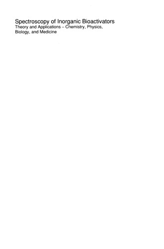 طیف سنجی Bioactivators معدنی: نظریه و برنامه های کاربردی - شیمی ، فیزیک ، زیست شناسی و پزشکی