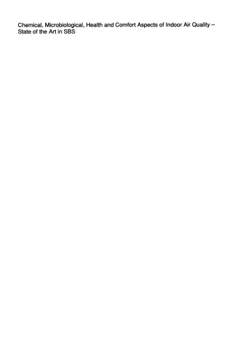 ﻿جنبه های شیمیایی ، میکروبیولوژیکی ، بهداشتی و آسایشی کیفیت هوای داخل ساختمان - وضعیت پیشرفته در SBS