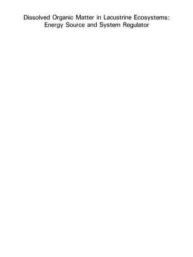 ﻿ماده آلی محلول در اکوسیستم های لاکوسترین: منبع انرژی و تنظیم کننده سیستم