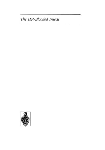 ﻿حشرات خونگرم: استراتژی ها و مکانیسم های تنظیم حرارت