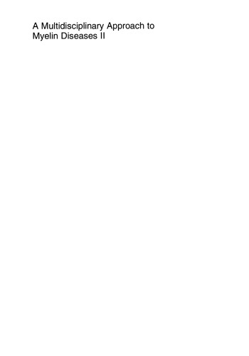 ﻿یک رویکرد چند رشته ای به بیماری های میلین II