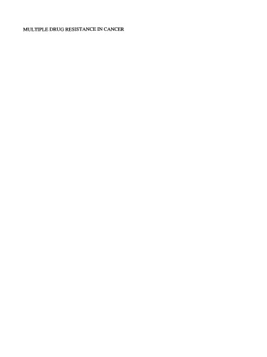 ﻿مقاومت چندگانه دارویی در سرطان: رویکردهای سلولی، مولکولی و بالینی