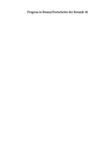 ﻿پیشرفت در گیاه شناسی: گیاه شناسی ساختاری فیزیولوژی ژنتیک تاکسونومی ژئوبوتانیک/Fortschritte der Botanik Struktur Physiologie Genetik Systematik Geobotanik