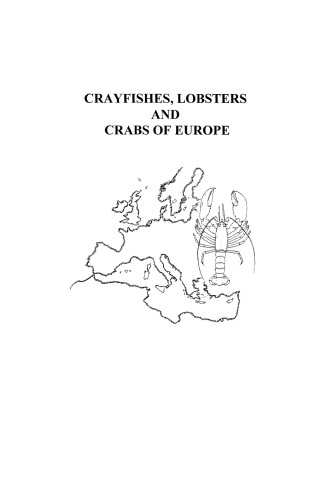 ﻿خرچنگ ها، خرچنگ ها و خرچنگ های اروپا: راهنمای مصور گونه های رایج و تجاری