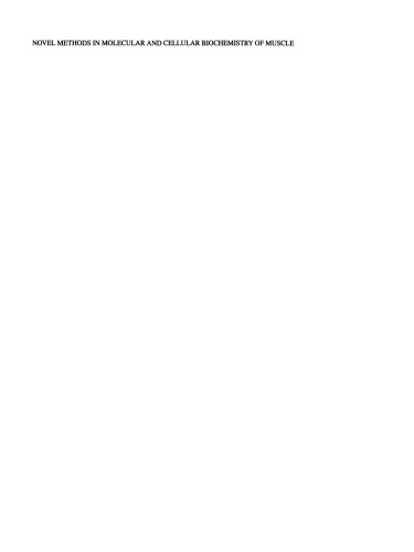 ﻿روشهای جدید در بیوشیمی مولکولی و سلولی عضله