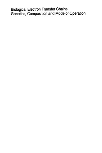 ﻿زنجیره های انتقال الکترون بیولوژیکی: ژنتیک، ترکیب و نحوه عملکرد