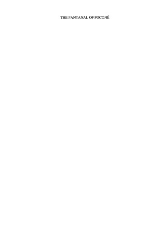 ﻿Pantanal of Pocone: Biota and Ecology در بخش شمالی بزرگترین تالاب بکر جهان