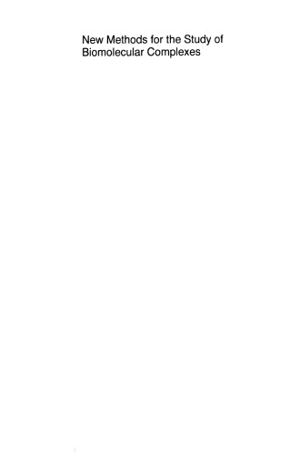 ﻿روش های جدید برای مطالعه مجتمع های بیومولکولی