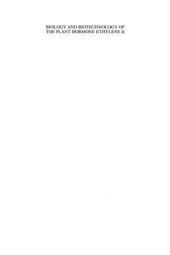 ﻿بیولوژی و بیوتکنولوژی هورمون گیاهی اتیلن II