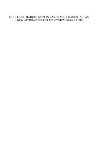 مدل سازی رادیو سدیم در دریاچه ها و مناطق ساحلی - رویکردهای جدید برای مدلسازان اکوسیستم: کتاب درسی با پشتیبانی اینترنت