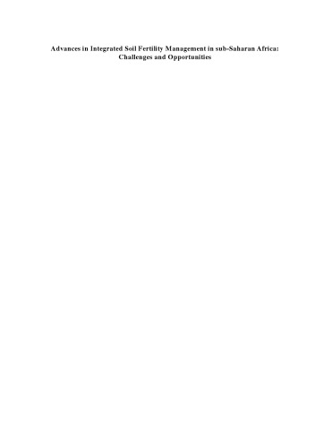 پیشرفت در مدیریت یکپارچه باروری خاک در جنوب صحرای آفریقا: چالش ها و فرصت ها