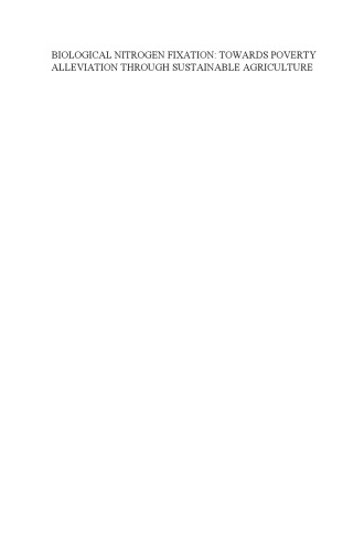 تثبیت بیولوژیکی ازت: به سمت کاهش فقر از طریق کشاورزی پایدار: مجموعه مقالات پانزدهمین کنگره بین المللی رفع نیتروژن و دوازدهمین کنفرانس بین المللی انجمن آفریقا برای رفع بیولوژیکی نیتروژن