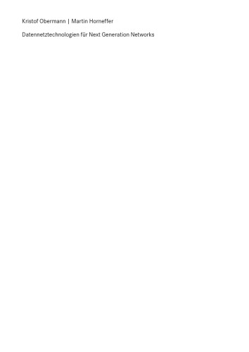 ﻿فناوری های شبکه داده برای شبکه های نسل بعدی: اترنت، IP، MPLS و دیگران