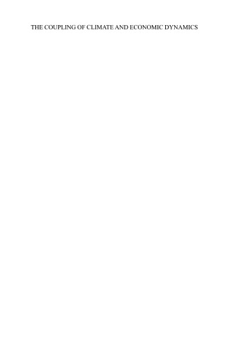 ﻿جفت سازی پویایی اقتصادی و اقتصادی: مقاله هایی در مورد ارزیابی یکپارچه