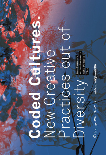 فرهنگ های رمزگذاری شده: شیوه های جدید خلاقانه از تنوع