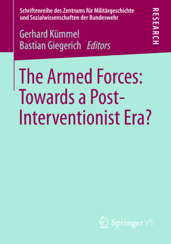 ﻿نیروهای مسلح: به سوی عصر پس از مداخله؟