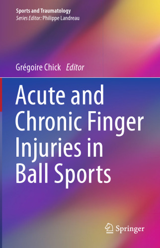 ﻿آسیب های حاد و مزمن انگشتان در ورزش های توپی