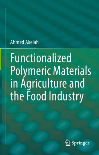 ﻿مواد پلیمری کاربردی در کشاورزی و صنایع غذایی