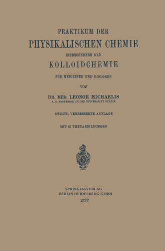 ﻿دوره عملی در شیمی فیزیک: به ویژه شیمی کلوئید برای پزشکان و زیست شناسان