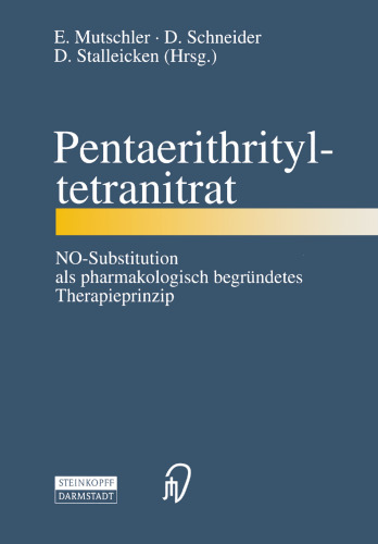 Pentaerithrityl tetranitrate: NO جانشینی به عنوان یک اصل درمانی بر اساس داروها