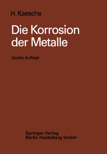 ﻿خوردگی فلزات: اصول فیزیکی و شیمیایی و مشکلات فعلی