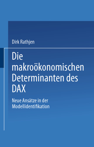 ﻿عوامل تعیین کننده اقتصاد کلان DAX: رویکردهای جدید در شناسایی مدل
