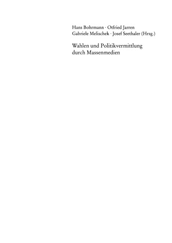 ﻿انتخابات و میانجیگری سیاسی از طریق رسانه های جمعی