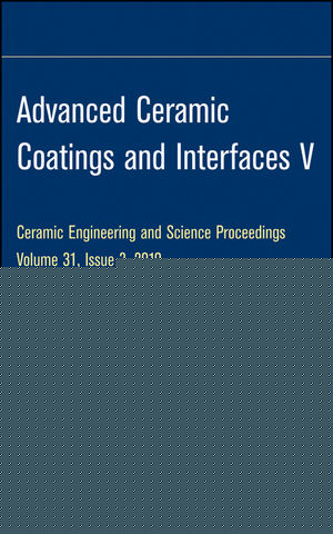 ﻿پوشش‌ها و رابط‌های سرامیکی پیشرفته V: جلد 31
