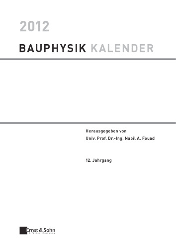 ﻿Bauphysik-Kalender 2012: Schwerpunkt: Gebaudediagnostik