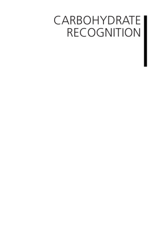 شناخت کربوهیدرات: مشکلات بیولوژیکی ، روشها و کاربردها