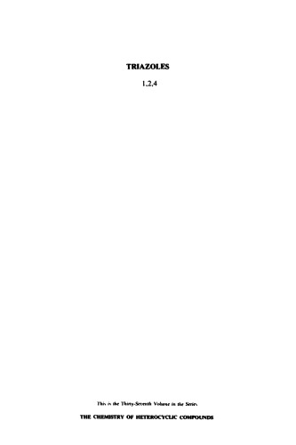 ﻿شیمی ترکیبات هتروسیکلیک: تریازول 1،2،4، جلد 37