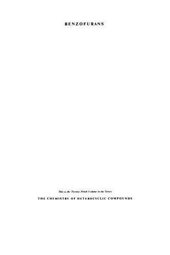 ﻿شیمی ترکیبات هتروسیکلیک: بنزوفوران، جلد 29