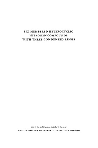 ﻿شیمی ترکیبات هتروسیکلیک: ترکیبات نیتروژن هتروسیکلیک شش عضوی با سه حلقه متراکم، جلد 12