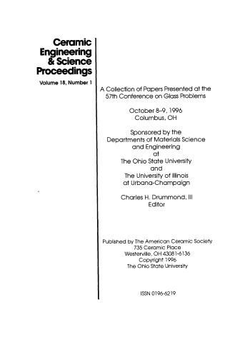 ﻿مجموعه مقالات ارائه شده در پنجاه و هفتمین کنفرانس مسائل شیشه: مجموعه مقالات مهندسی و علوم سرامیک، دوره 18، شماره 1