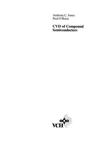 ﻿CVD نیمه هادی های مرکب: سنتز پیش ساز، توسعه و کاربردها