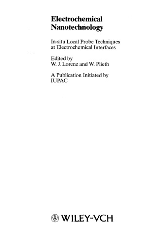 ﻿نانوتکنولوژی الکتروشیمیایی: تکنیک‌های کاوشگر محلی در محل در رابط‌های الکتروشیمیایی