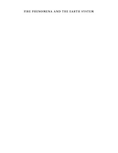 ﻿پدیده آتش و سیستم زمین: راهنمای بین رشته ای علوم آتش سوزی