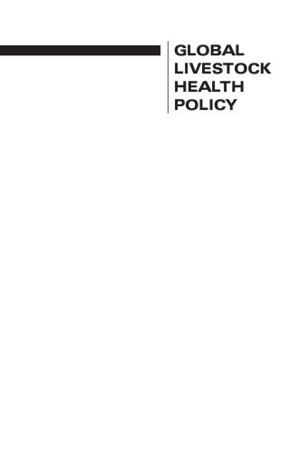 ﻿سیاست جهانی بهداشت دام: چالش‌ها، فرصت‌ها و استراتژی‌ها برای اقدام مؤثر