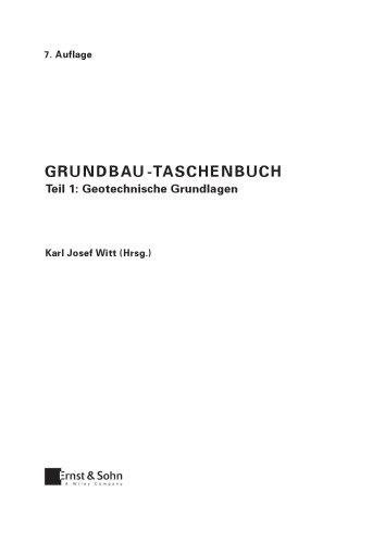 ﻿Grundbau-Taschenbuch: Teil 1: Geotechnische Grundlagen, Siebte Auflage