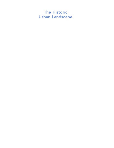 ﻿منظر شهری تاریخی: مدیریت میراث در یک قرن شهری