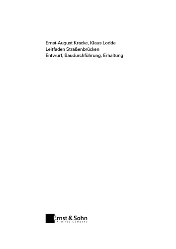 ﻿Leitfaden Stra?enbrucken: Entwurf، Baudurchfuhrung، Erhaltung