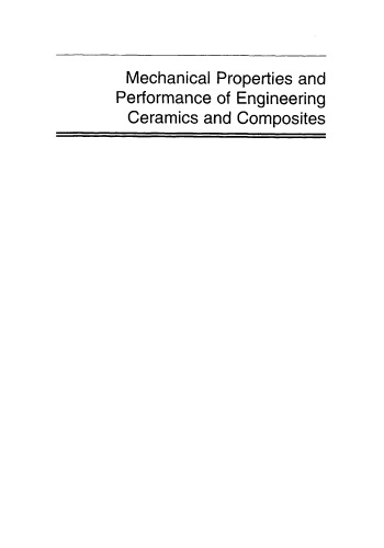 Mechanical Properties and Performance of Engineering Ceramics and Composites: Ceramic Engineering and Science Proceedings, Volume 26, Number 2