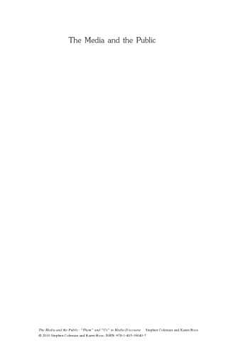 The Media and the Public: “Them” and “Us” in Media Discourse