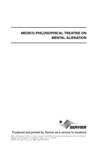 Medico-Philosophical Treatise on Mental Alienation: Entirely Reworked and Extensively Expanded (1809), Second Edition