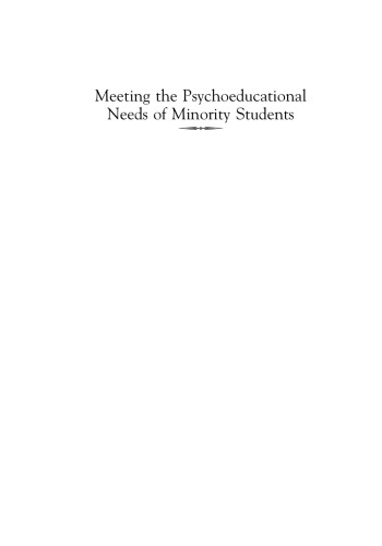 Meeting the Psychoeducational Needs of Minority Students: Evidence-Based Guidelines for School Psychologists and other School Personnel