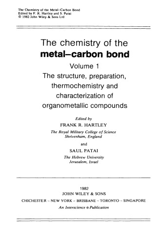 The Metal-Carbon Bond: Volume 1 (1983)