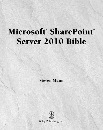 Microsoft® SharePoint® Server 2010 Bible, First Edition
