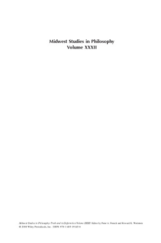 Midwest Studies in Philosophy: Truth and its Deformities, Volume XXXII