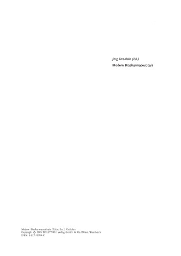 Modern Biopharmaceuticals: Design, Development and Optimization