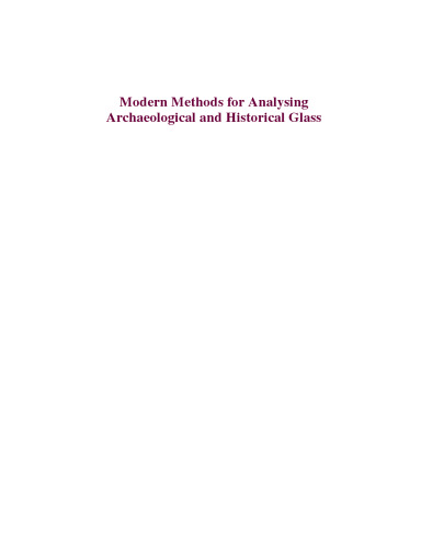 Modern methods for analysing archaeological and historical glass